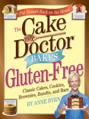 cover image of The Cake Mix Doctor Bakes Gluten-Free